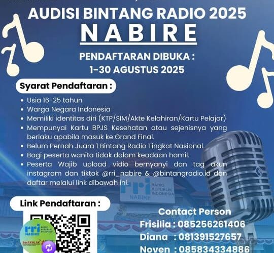Audisi Bintang Radio 2025 Digelar di Nabire, Pendaftaran Dibuka 1–30 Agustus